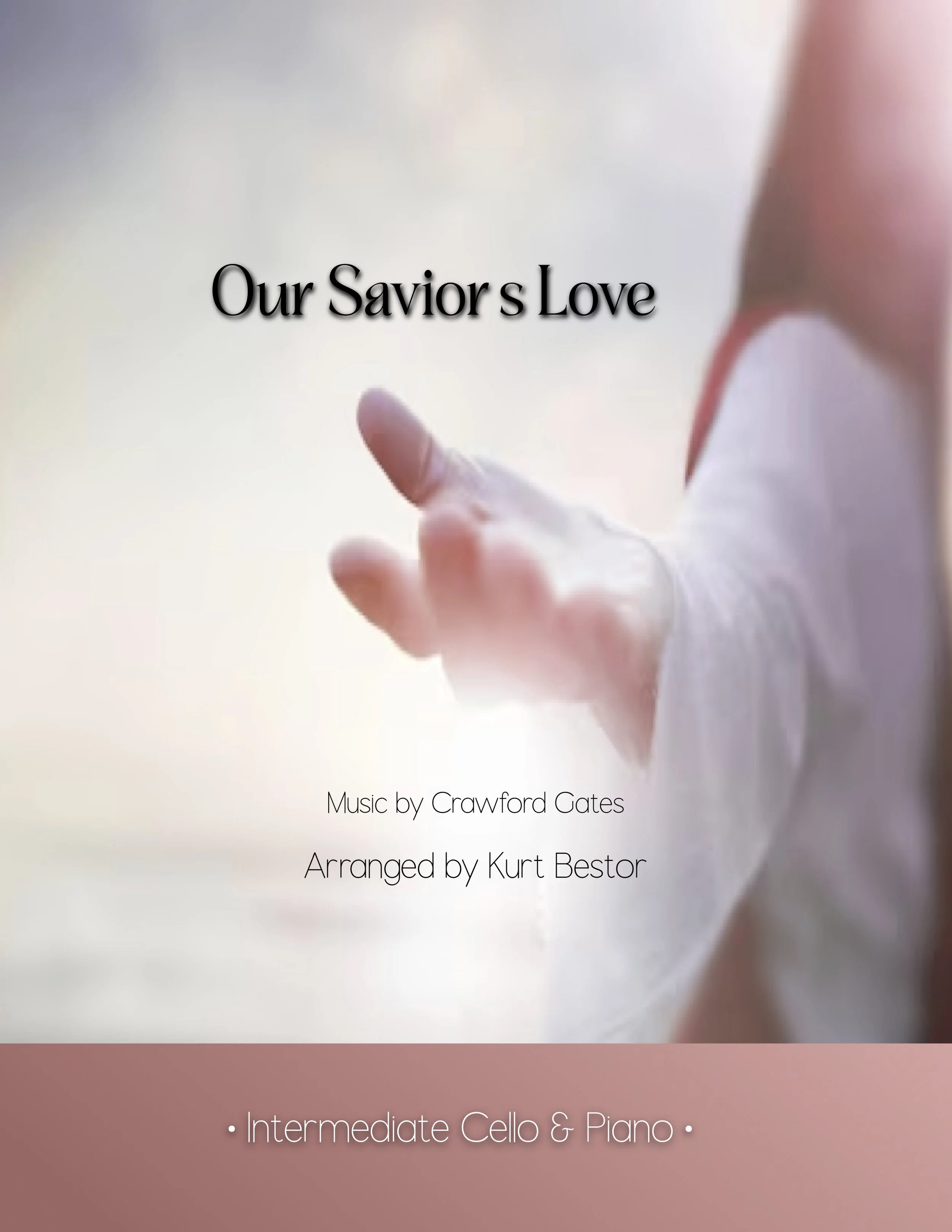 Our Savior's Love Cello Sheet Music (Intermediate) — Jenny Oaks Baker